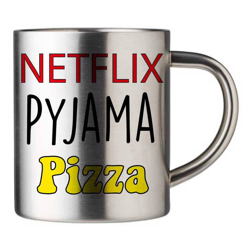 Mug inox personnalisé Netflix Pyjama Pizza
