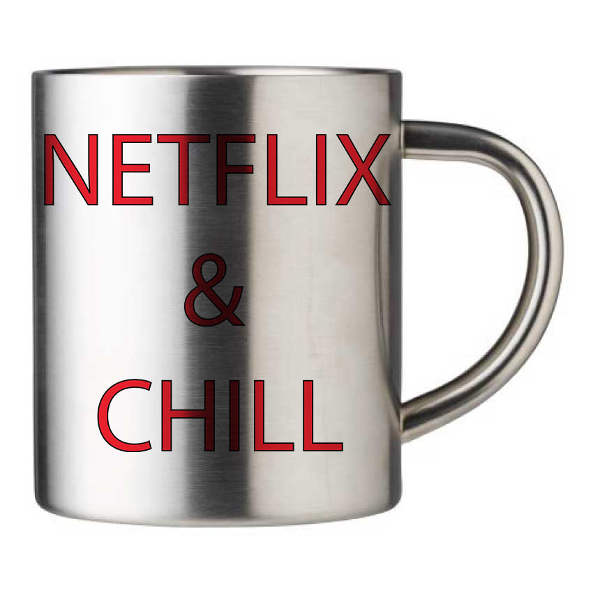 Mug inox personnalisé Netflix and chill