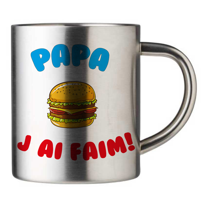 Mug inox personnalisé Papa j'ai faim