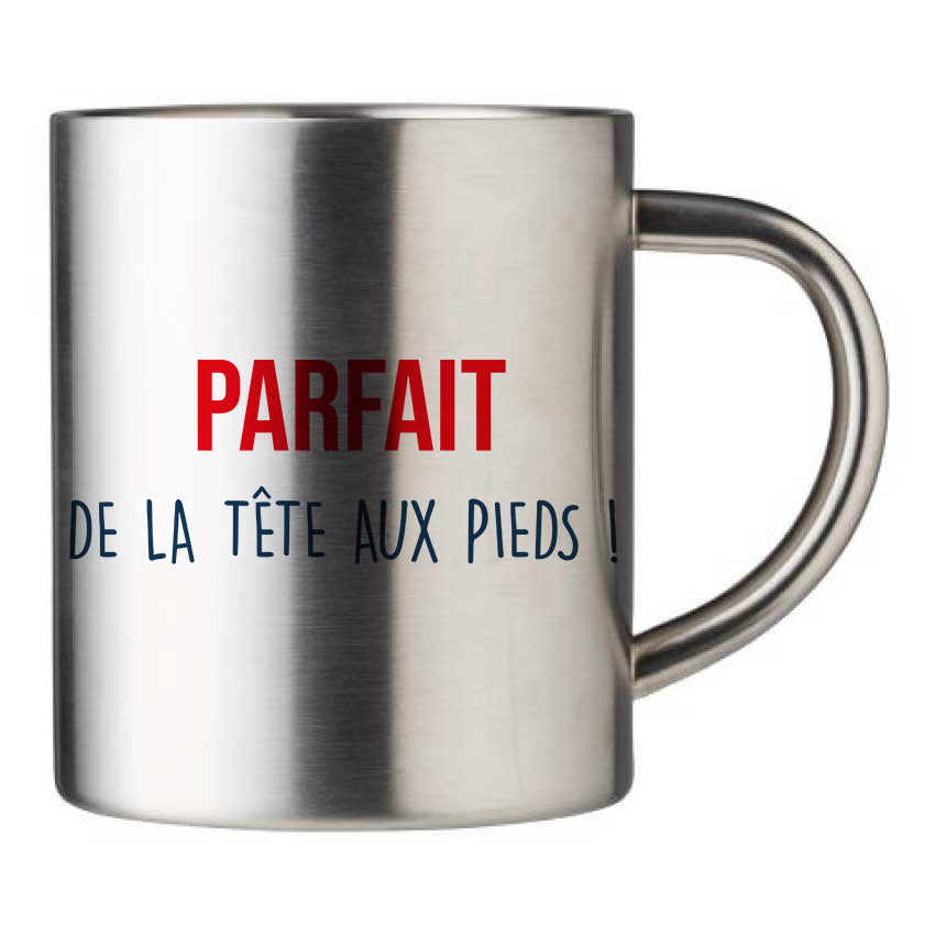 Mug inox personnalisé Parfait de la tete aux pieds