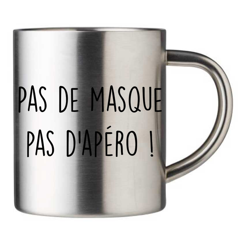Mug inox personnalisé Pas de masque pas d'apéro