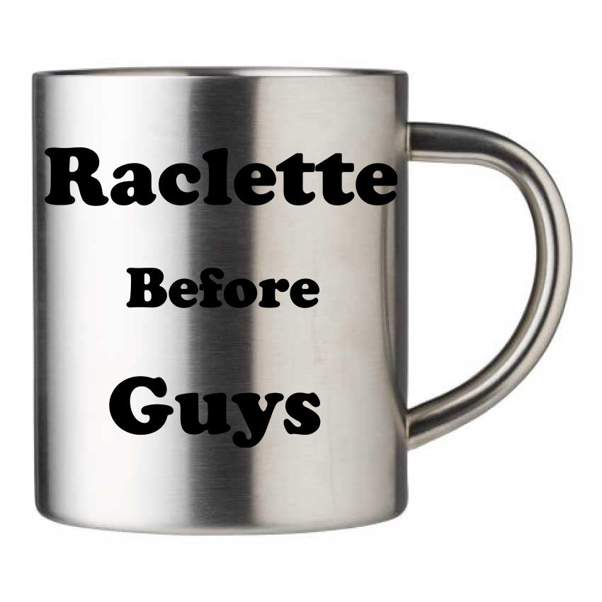 Mug inox personnalisé Raclette before guys