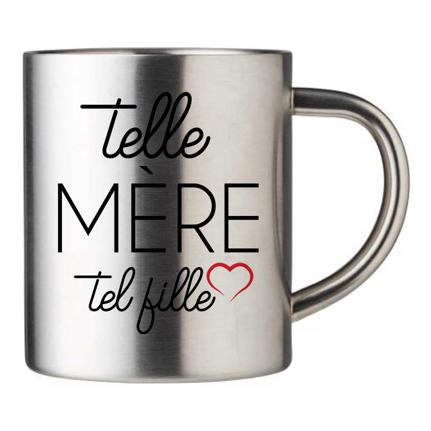 Mug inox personnalisé Tel mere telle fille