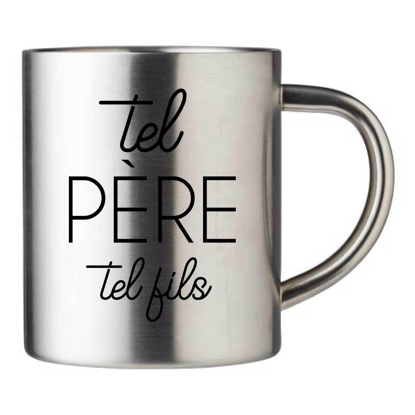 Mug inox personnalisé Tel pere tel fils