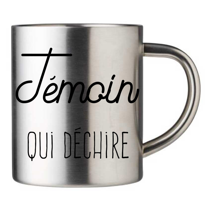 Mug inox personnalisé Temoin qui dechire