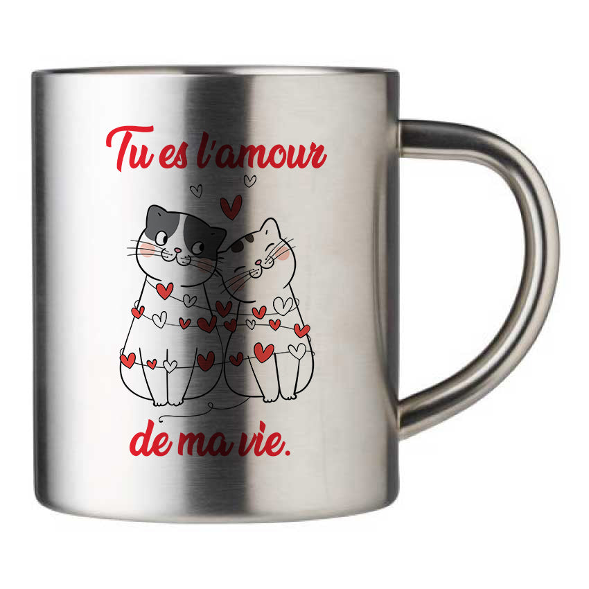 Mug inox personnalisé Tu es l'amour de ma vie