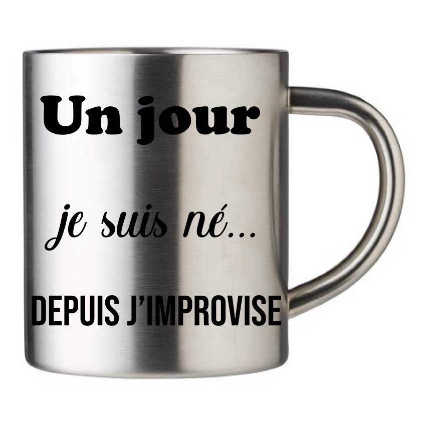 Mug inox personnalisé Un jour je suis né