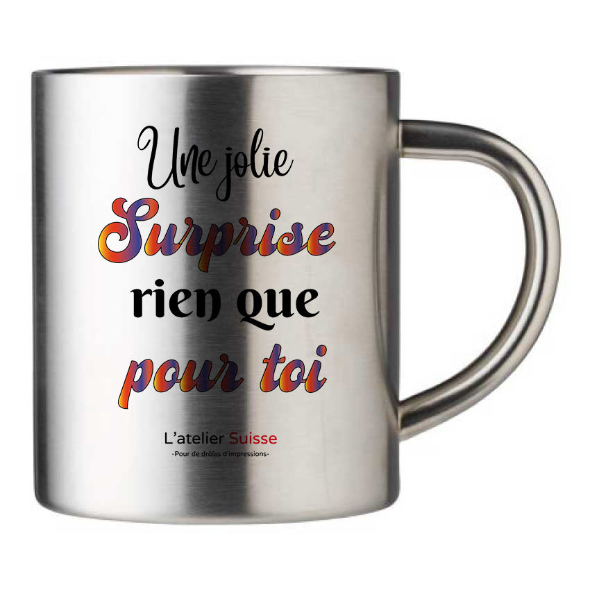 Mug inox personnalisé Une jolie surprise rien que pour toi