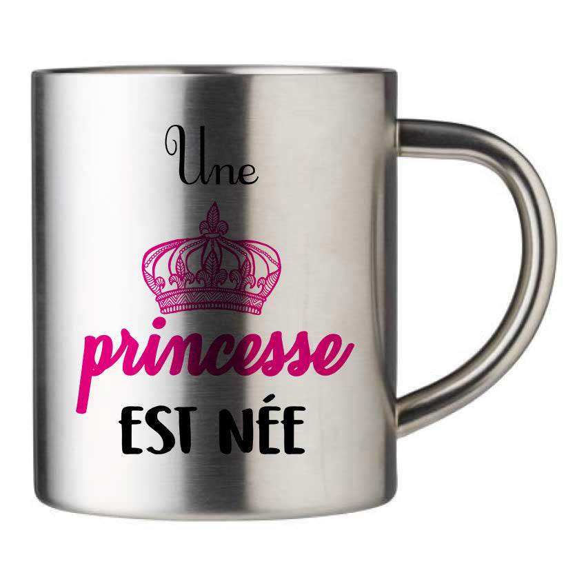 Mug inox personnalisé Une princesse est nee