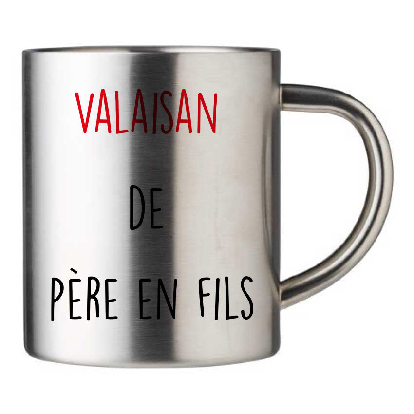 Mug inox personnalisé Valaisan de père en fils