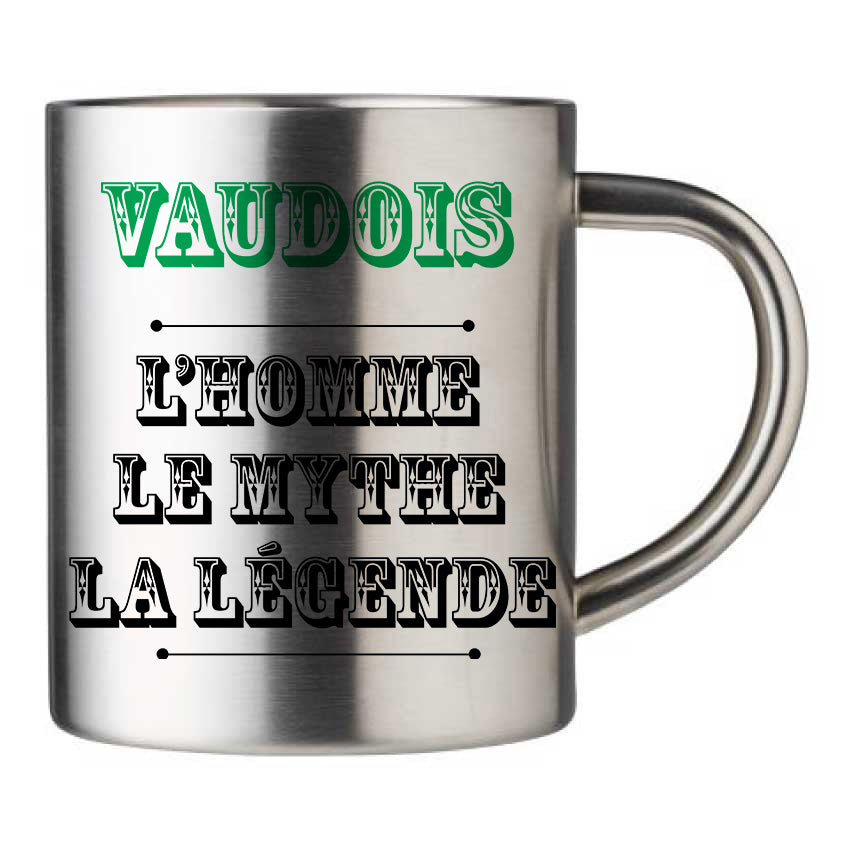 Mug inox personnalisé Vaudois l'homme le mythe la légende