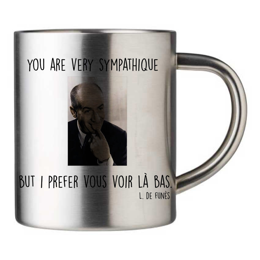 Mug inox personnalisé You are very sympathique