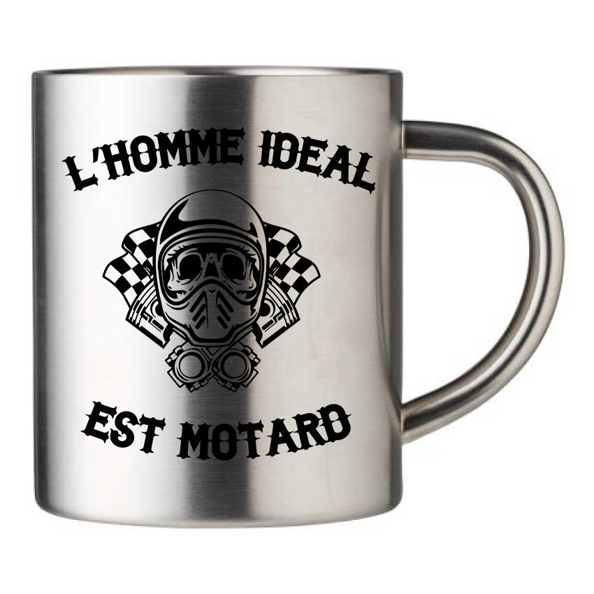 Mug inox personnalisé l'homme idéal est motard