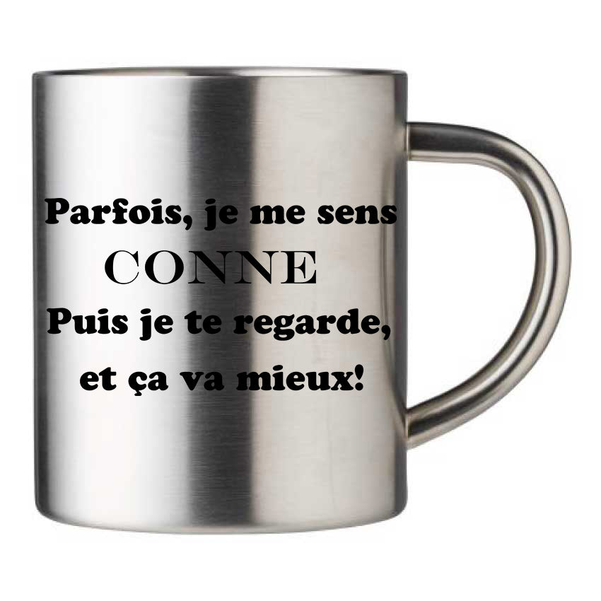 Mug inox personnalisé parfois je me sens conne