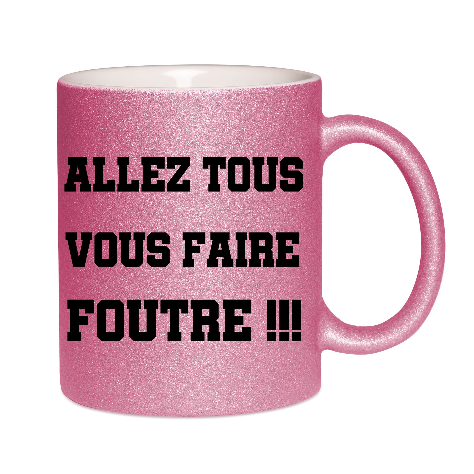 Mug paillettes rose personnalisé Allez tous vous faire foutre