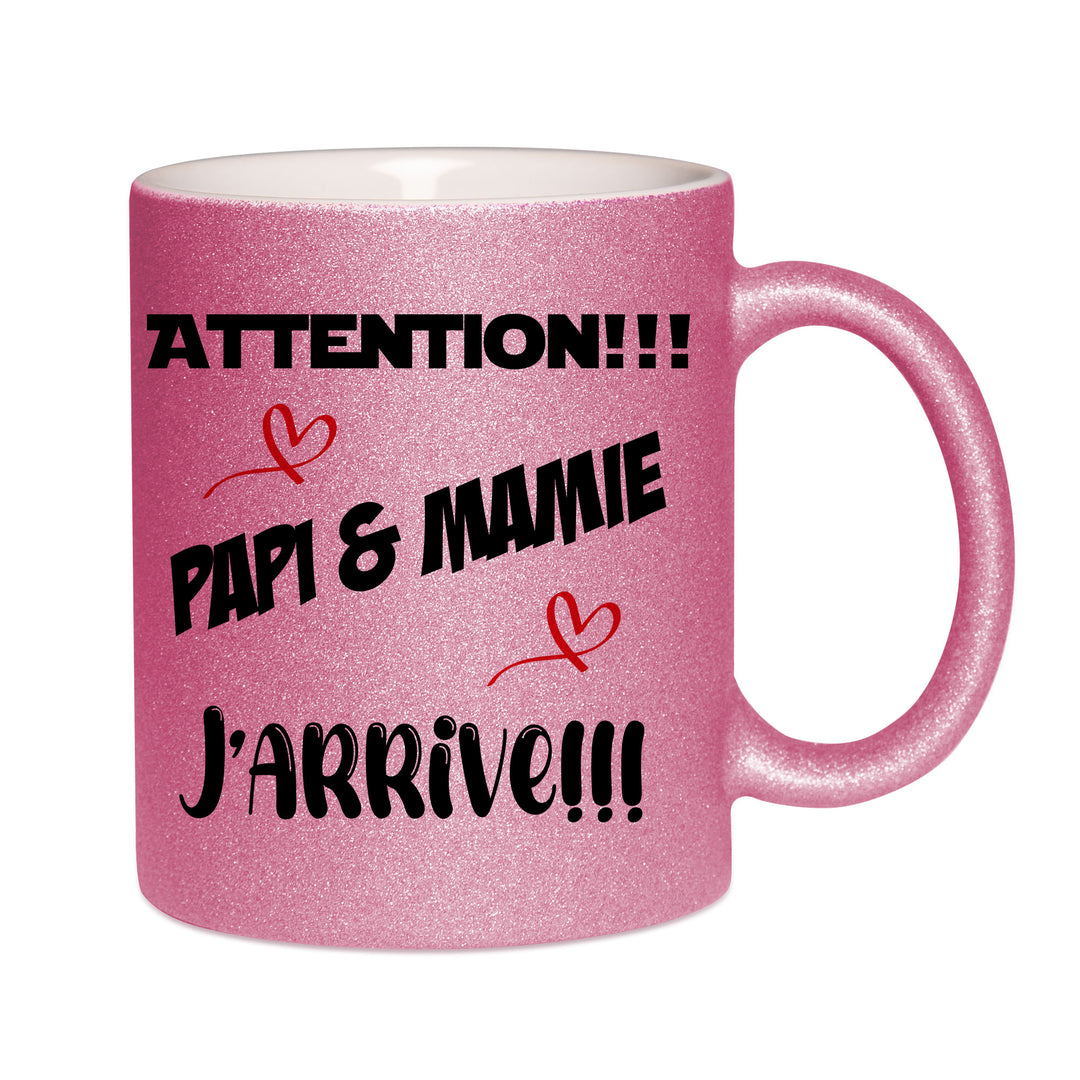 Mug paillettes rose personnalisé Attention papi et mamie j'arrive