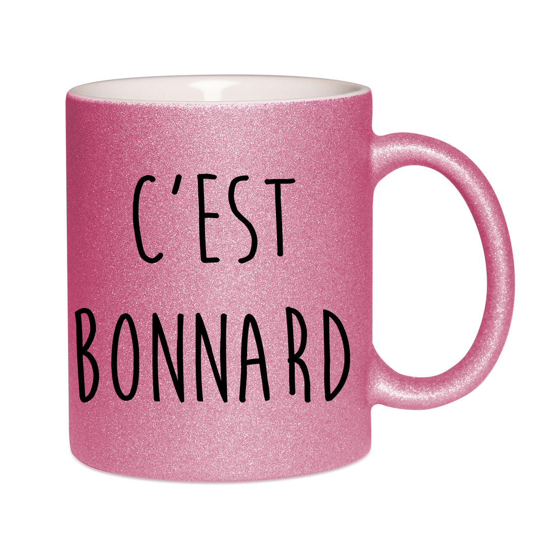 Mug paillettes rose personnalisé C'est bonnard
