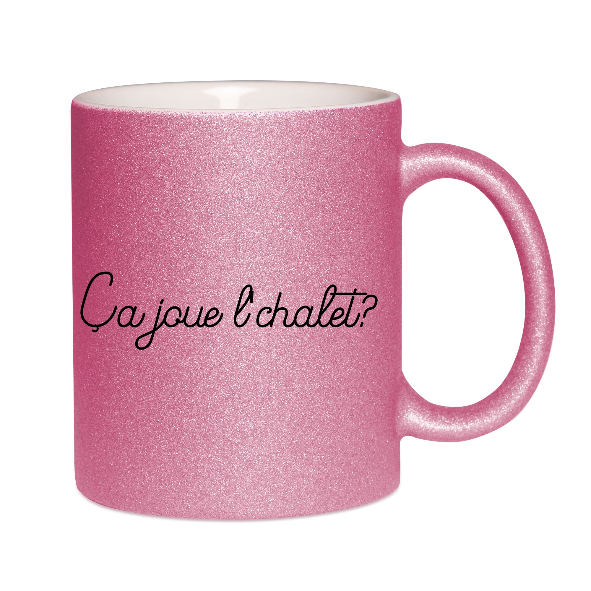 Mug paillettes rose personnalisé Ca joue l'chalet