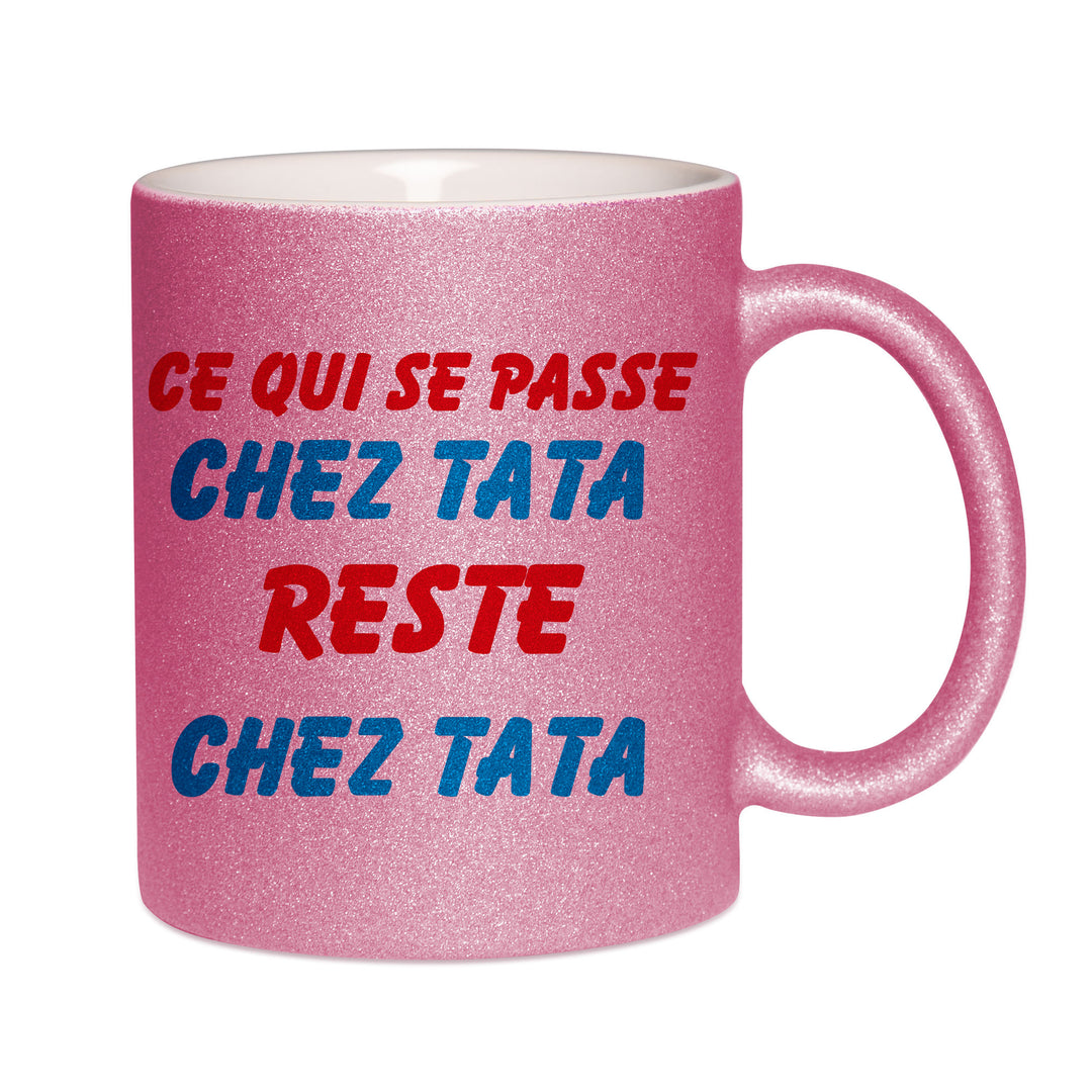 Mug paillettes rose personnalisé Ce qui se passe chez tata