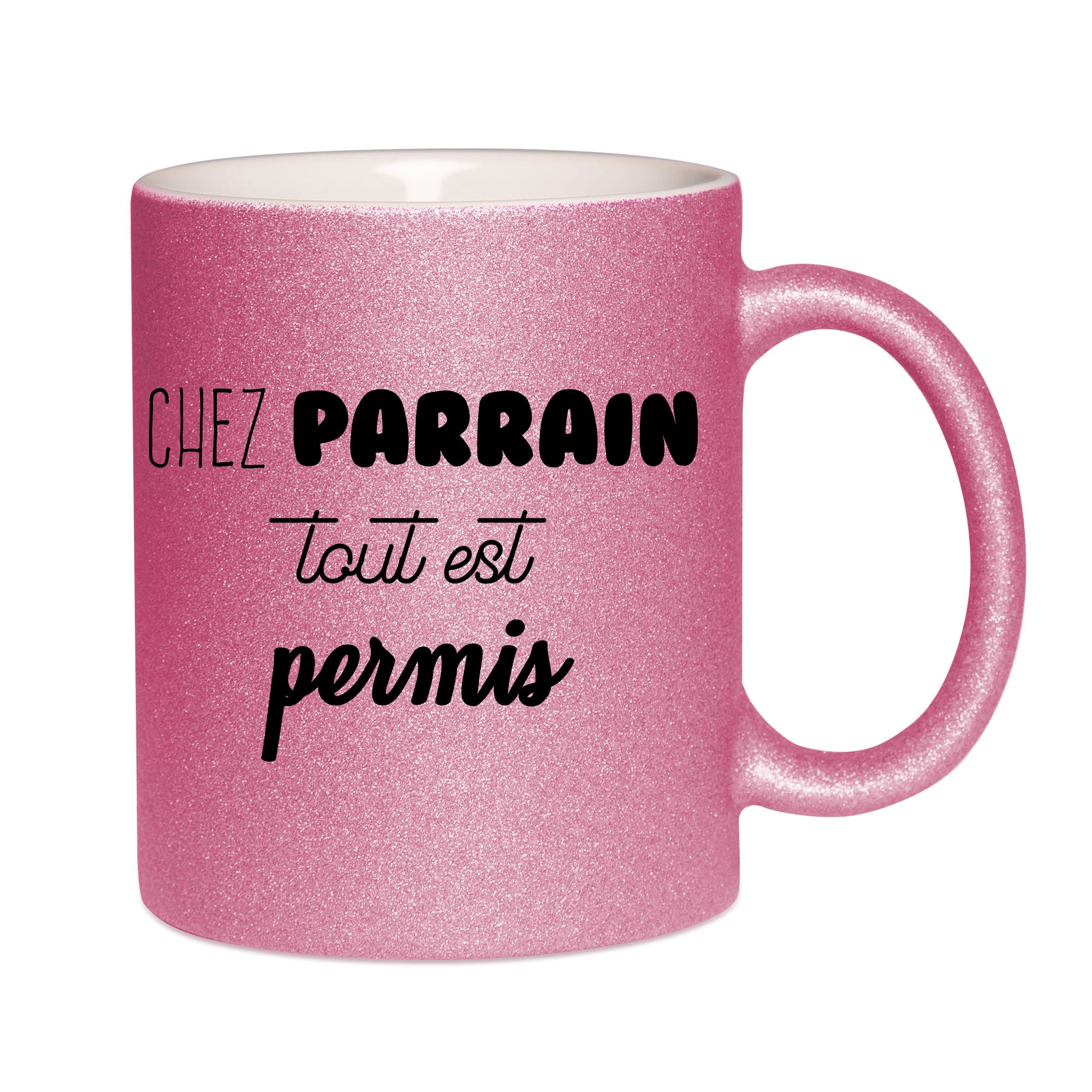 Mug paillettes rose personnalisé Chez parrain tout est permis