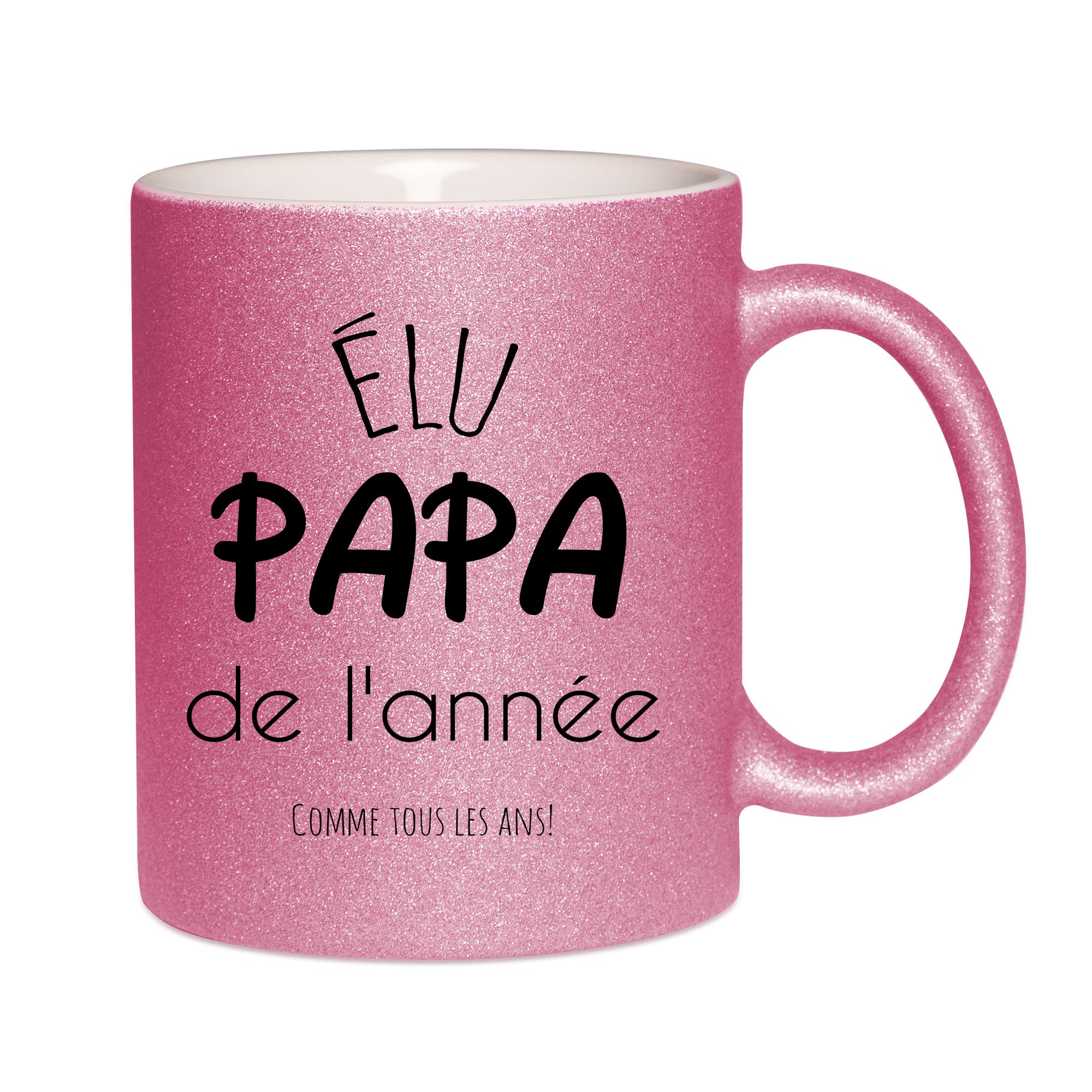 Mug paillettes rose personnalisé Elu Papa de  l'année comme tous les années