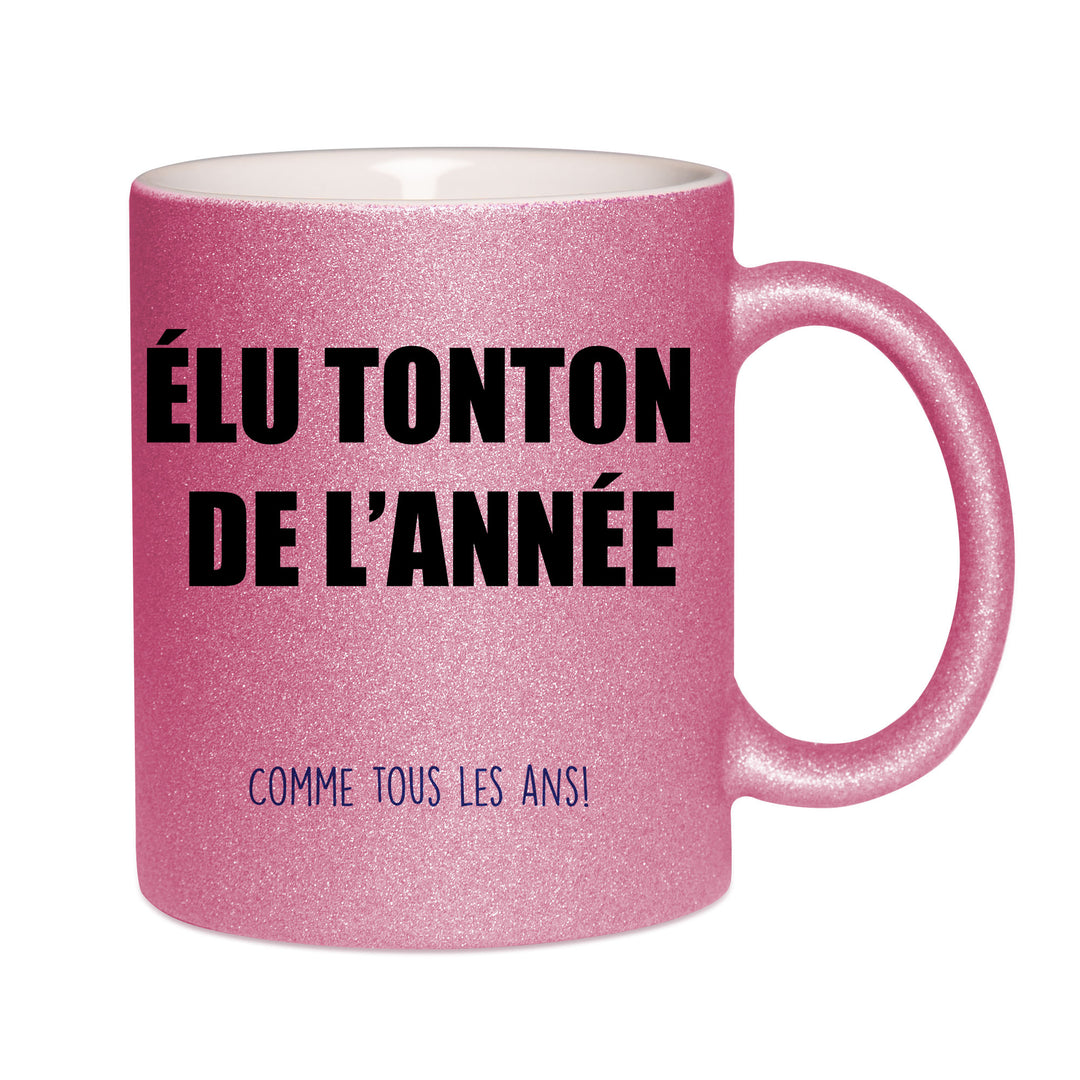 Mug paillettes rose personnalisé Elu tonton de l'annee comme tous les ans