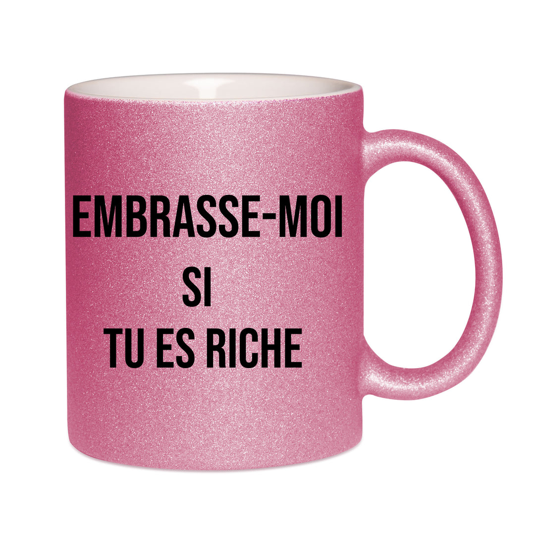 Mug paillettes rose personnalisé Embrasse moi si tu es riche