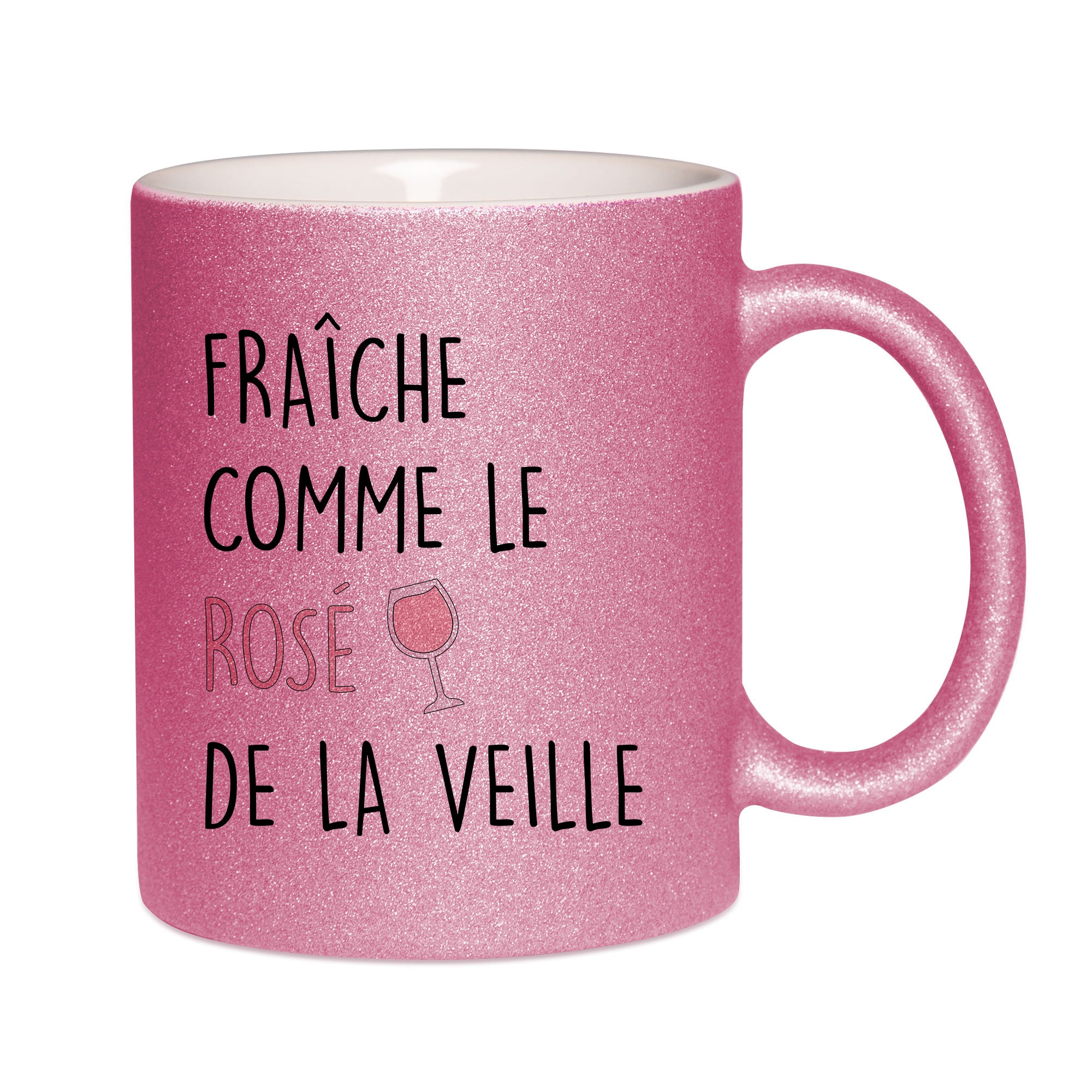 Mug paillettes rose personnalisé Fraiche comme le rosé de la veille