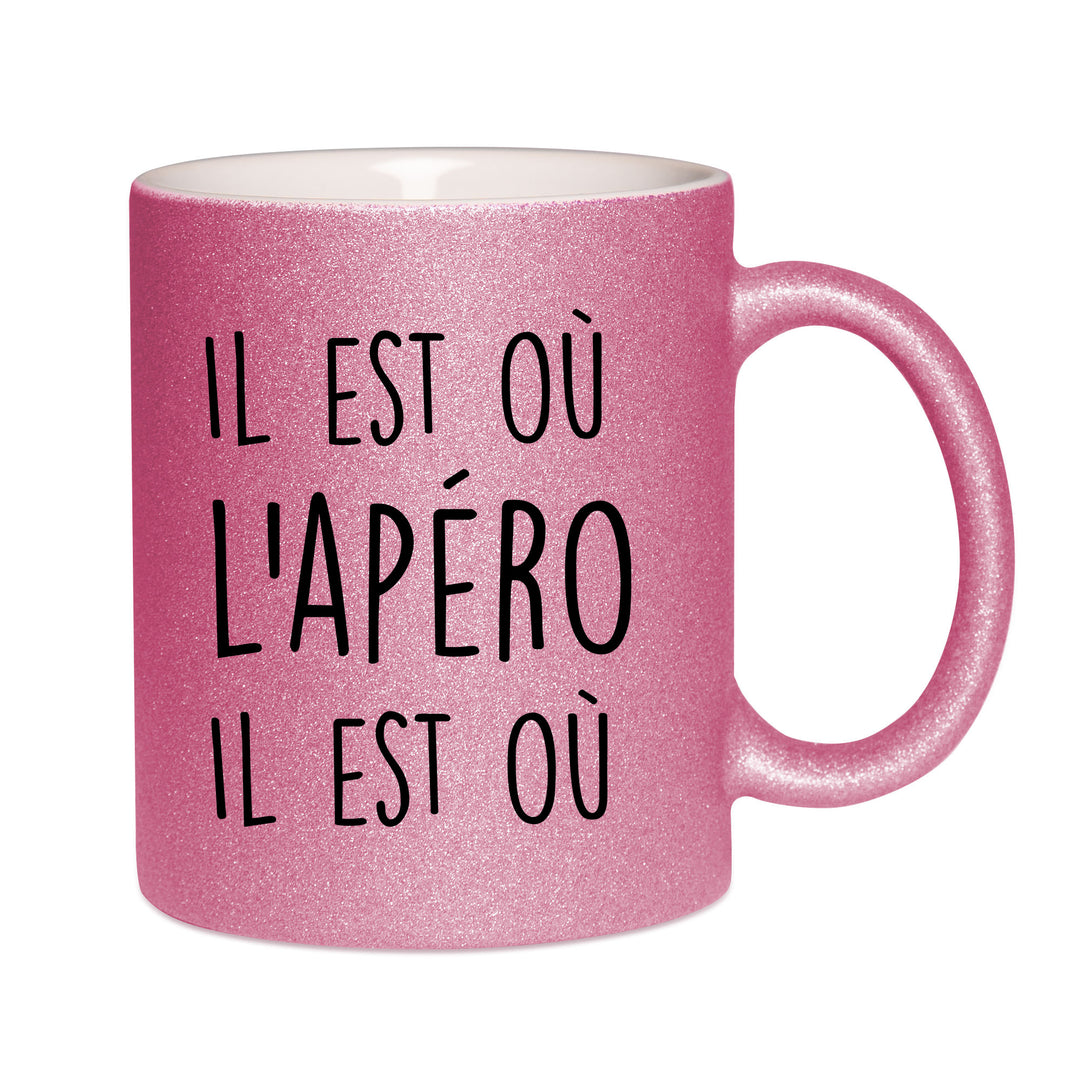 Mug paillettes rose personnalisé Il est où l'apéro il est où