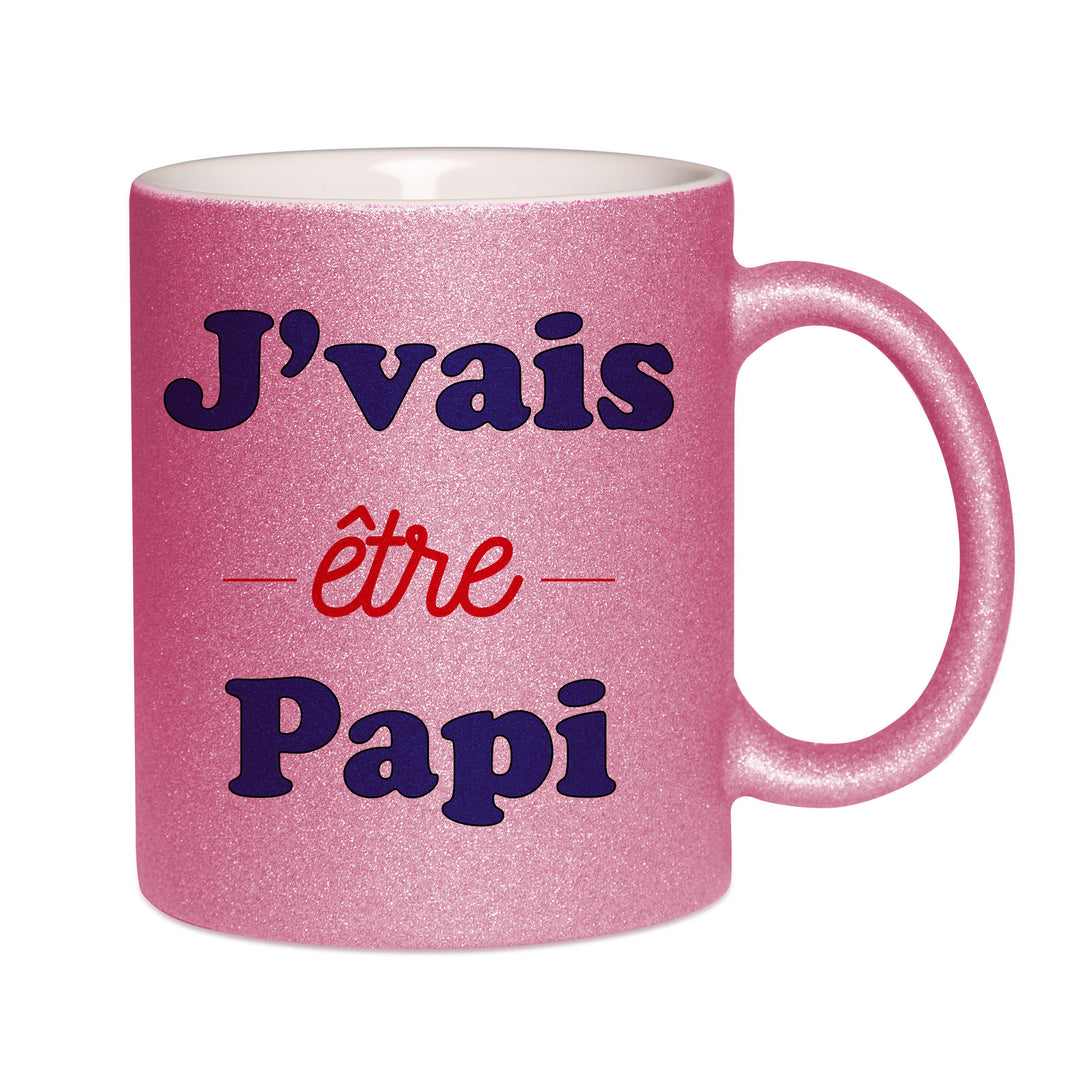 Mug paillettes rose personnalisé J'vais etre papi
