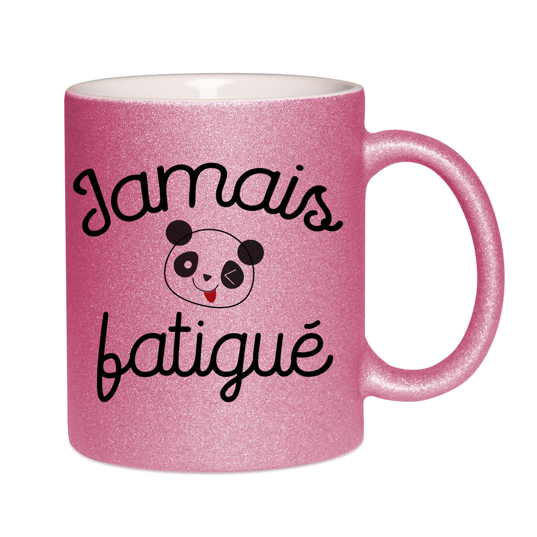 Mug paillettes rose personnalisé Jamais fatigue v2