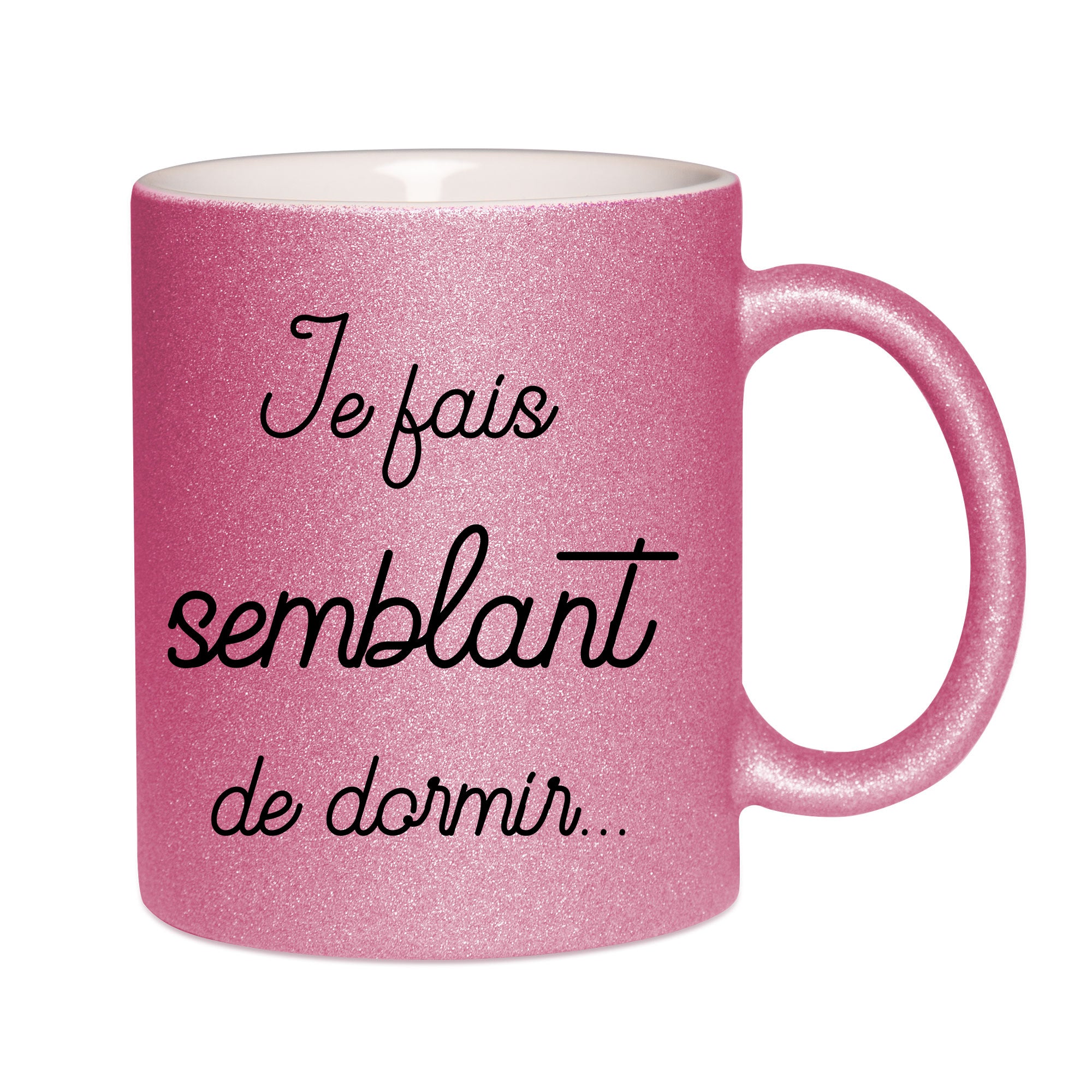 Mug paillettes rose personnalisé Je fais semblant de dormir