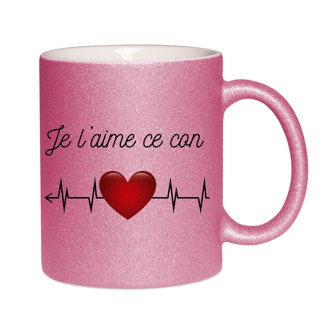 Mug paillettes rose personnalisé Je l'aime ce con