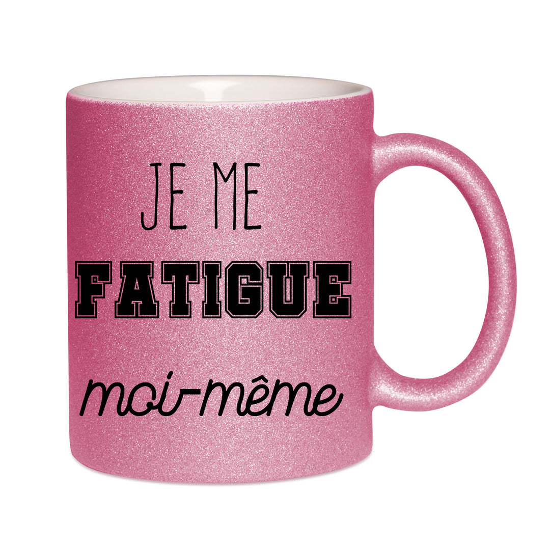 Mug paillettes rose personnalisé Je me fatigue moi-même