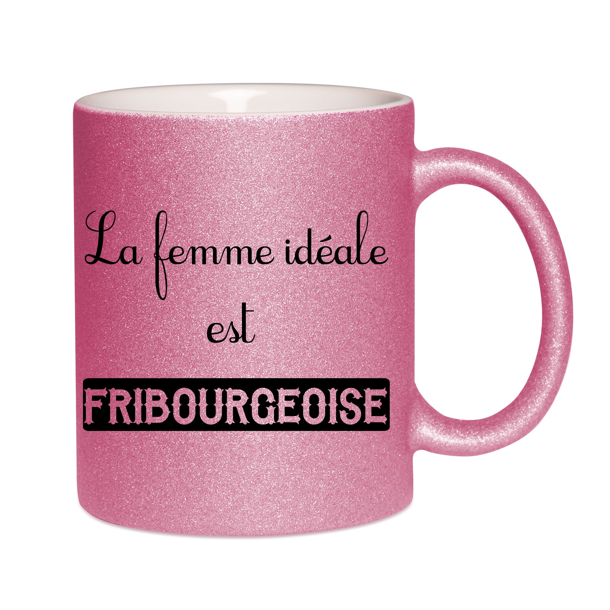 Mug paillettes rose personnalisé La femme ideale est Fribourgeoise