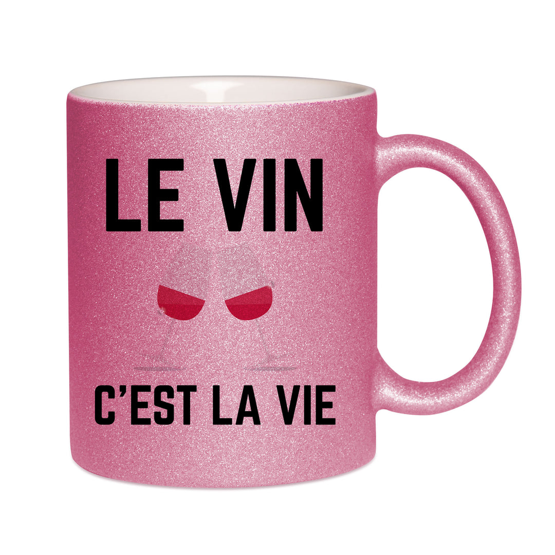 Mug paillettes rose personnalisé Le vin c'est la vie