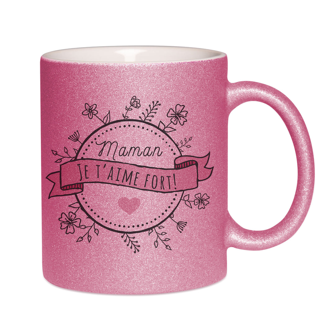 Mug paillettes rose personnalisé Maman je t'aime fort à personnaliser