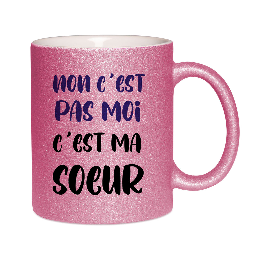 Mug paillettes rose personnalisé Non c'est pas moi c'est ma soeur