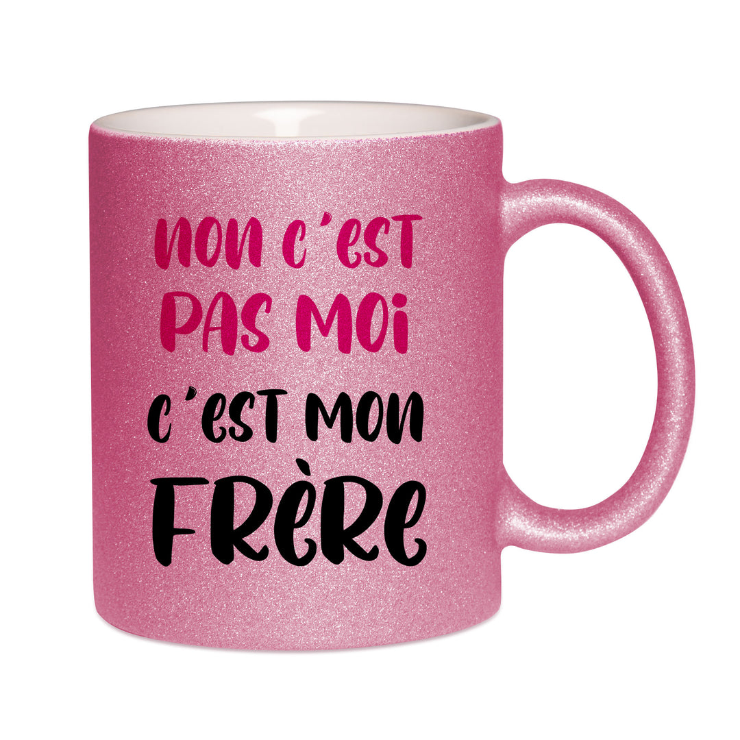 Mug paillettes rose personnalisé Non c'est pas moi c'est mon frère