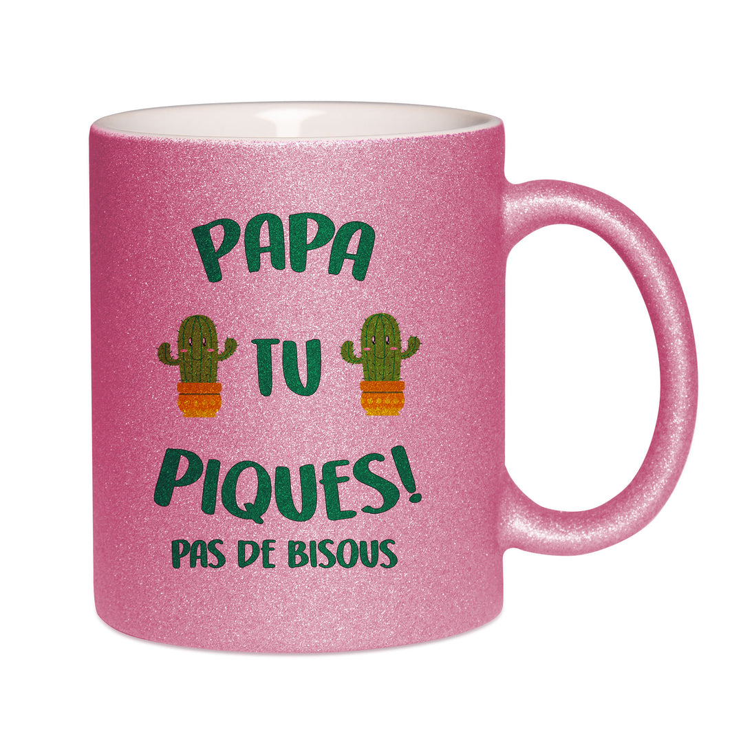 Mug paillettes rose personnalisé Papa tu piques