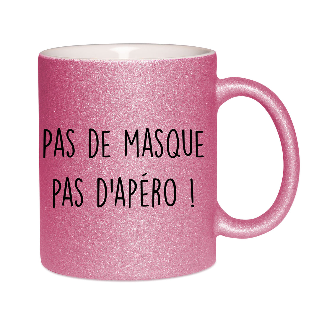 Mug paillettes rose personnalisé Pas de masque pas d'apéro