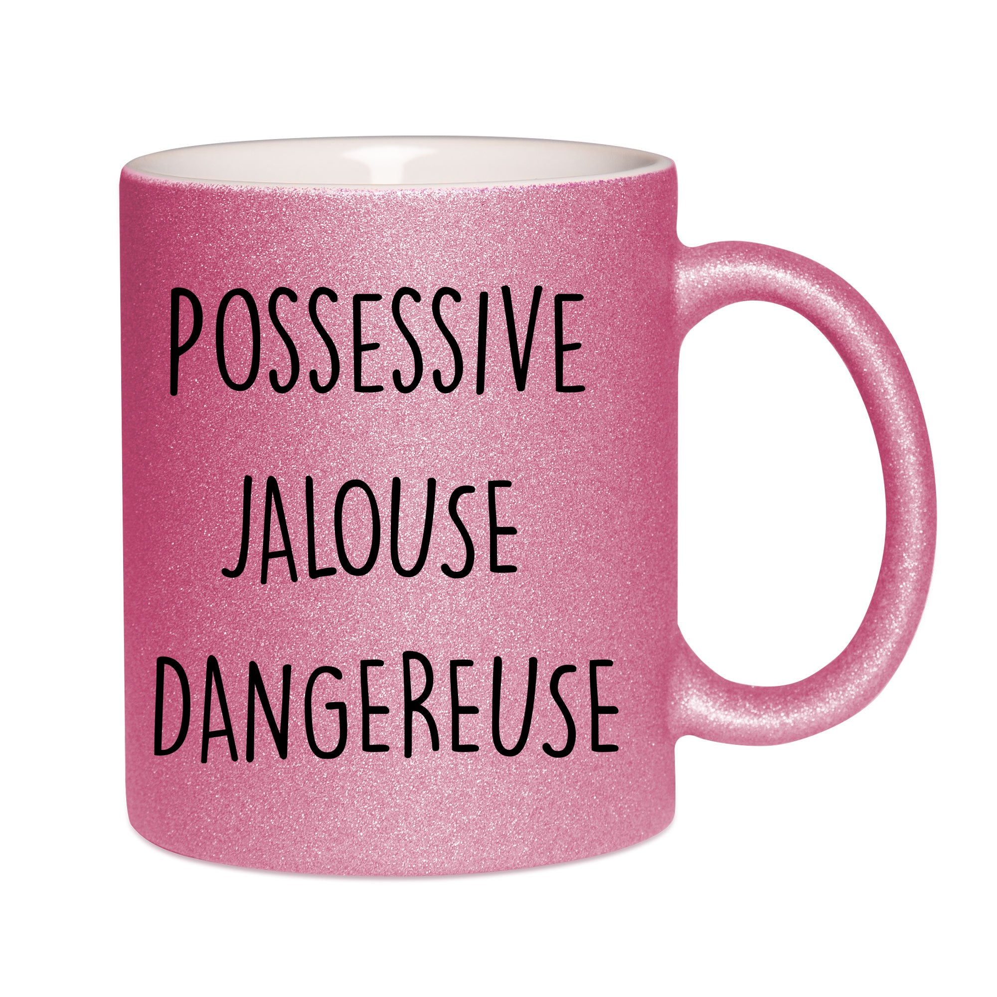 Mug paillettes rose personnalisé Possessive jalouse dangereuse