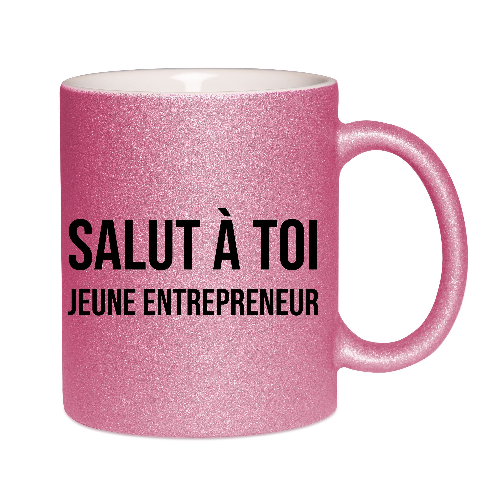 Mug paillettes rose personnalisé Salut à toi jeune entrepreneur