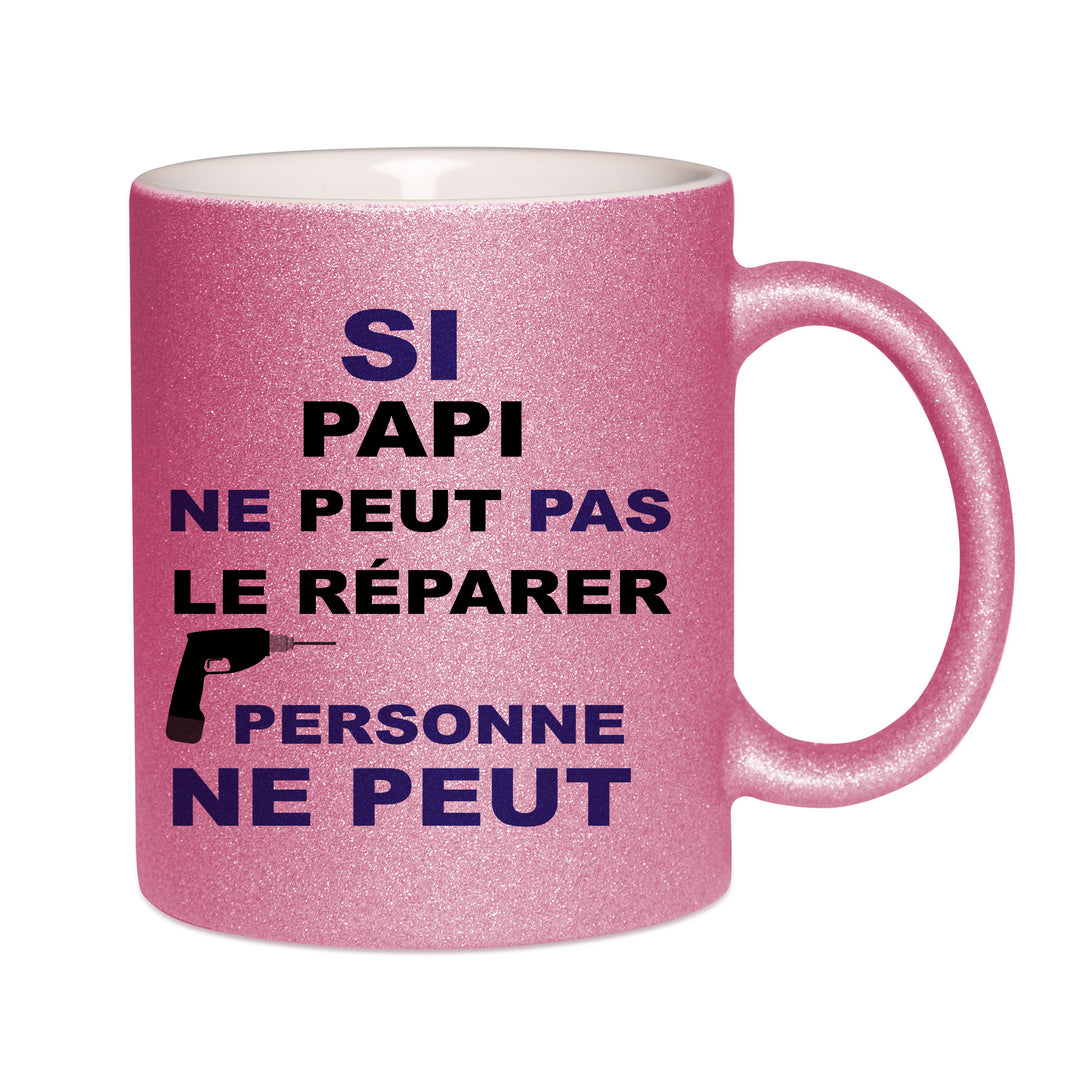Mug paillettes rose personnalisé Si papi ne peut pas