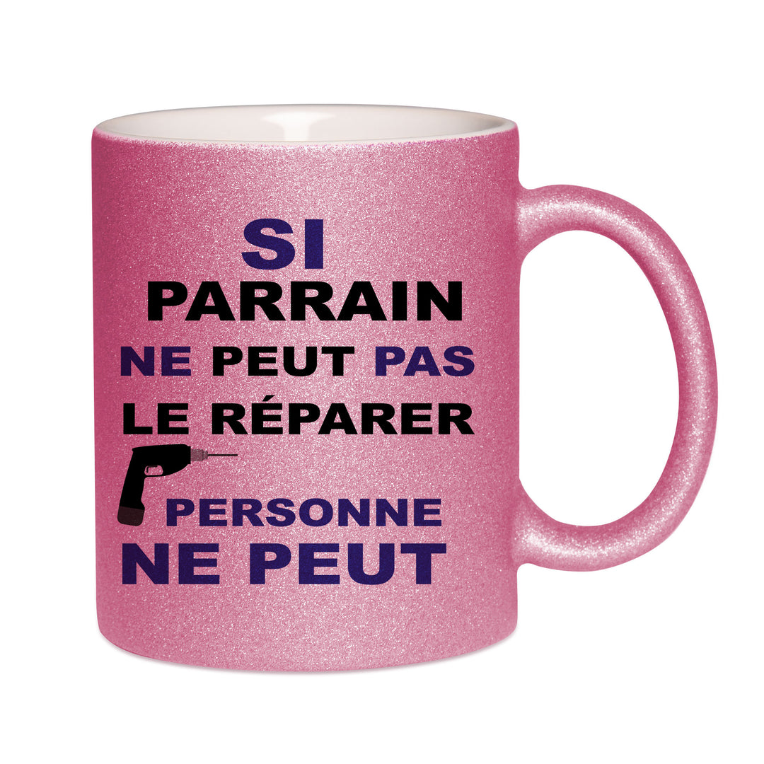 Mug paillettes rose personnalisé Si parrain ne peut pas