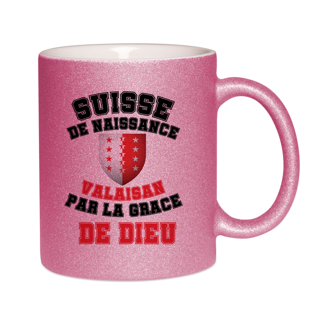 Mug paillettes rose personnalisé Suisse-de-naissance,-Valaisan-par-la-grace-de-Dieu