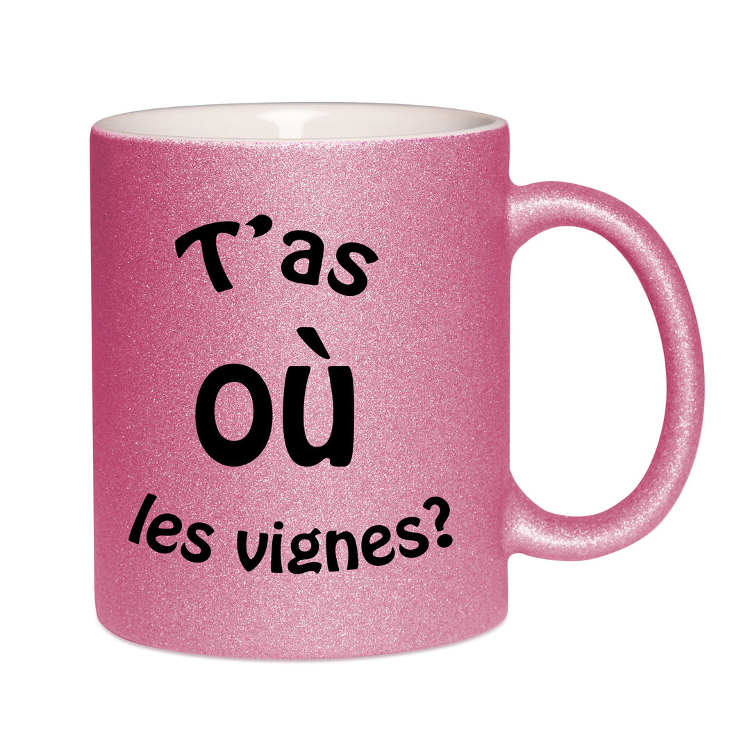 Mug paillettes rose personnalisé T'as ou les vignes