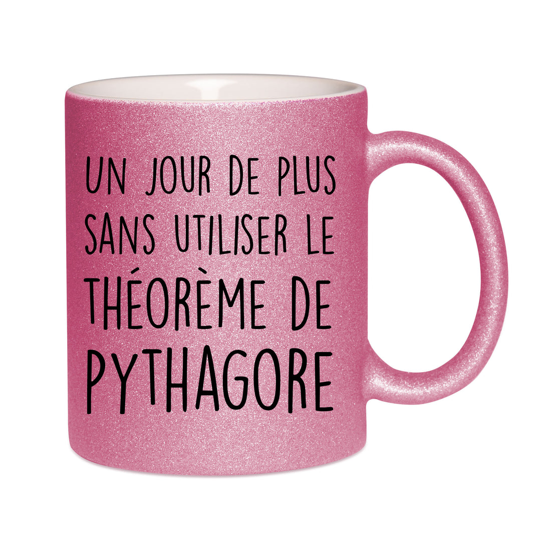 Mug paillettes rose personnalisé Un jour de plus sans utiliser le theoreme de pythagore