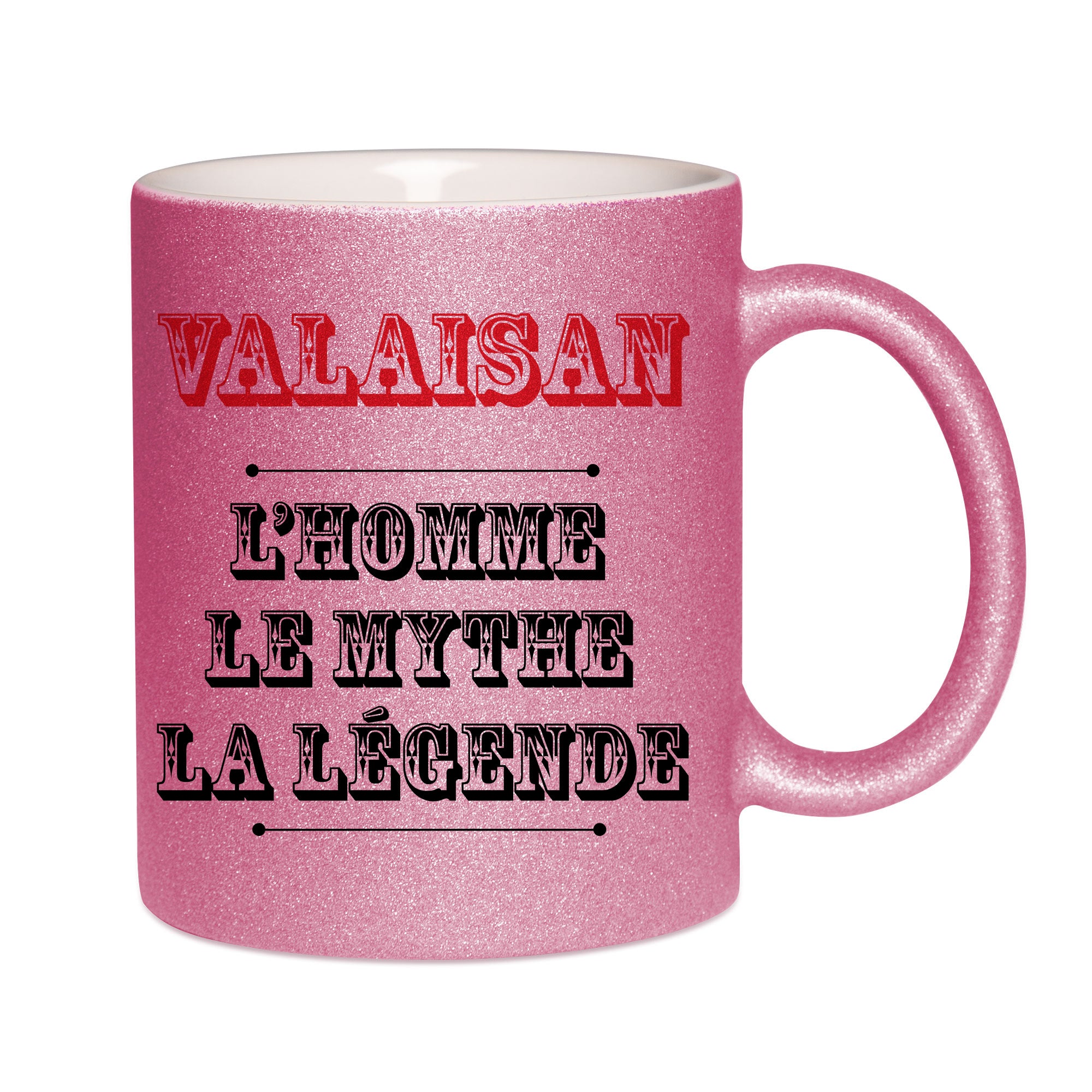 Mug paillettes rose personnalisé Valaisan l'homme le mythe la légende