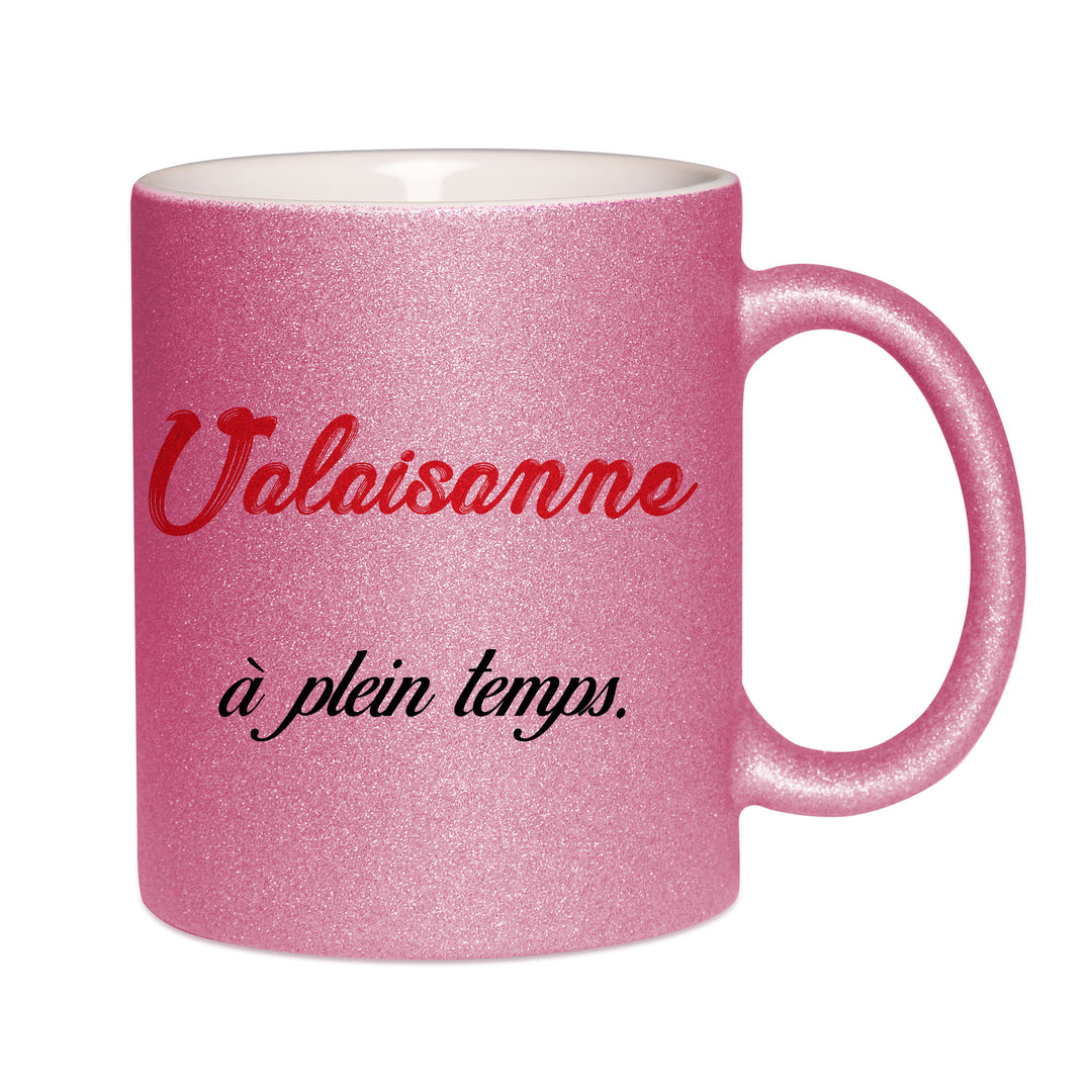 Mug paillettes rose personnalisé Valaisanne a plein temps